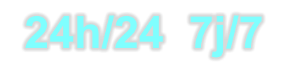 24h/24  7j/7